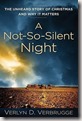 A Not-So-Silent Night by Verlyn D Verbrugge